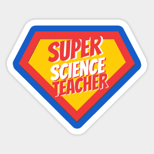 Science Teacher Gifts | Super Science Teacher Sticker